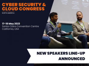Cyber Security & Cloud North America - New Speakers announced